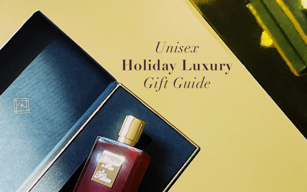 Unisex Holiday Luxury Gift Guide